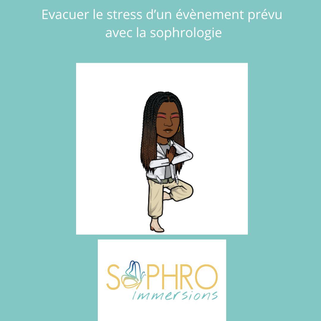 Evacuer le stress d un evenement prevu avec la sophrologie